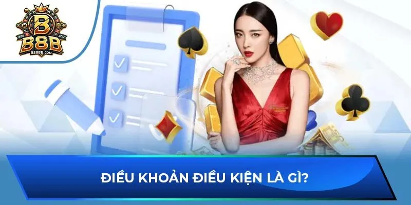 Điều khoản điều kiện là gì?