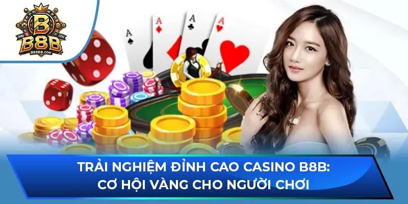 Casino B8B