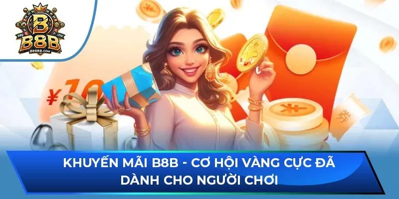 Khuyến Mãi B8B